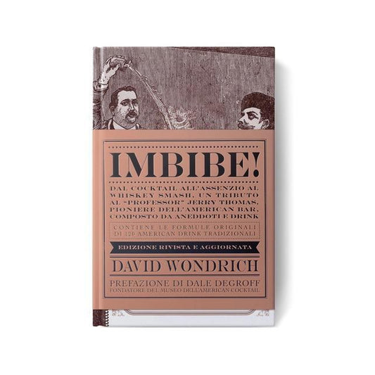 Imbibe!, Italian Edition - By David Wondrich