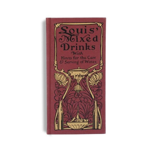 Louis' Mixed Drinks - By Louis Muckenstrum